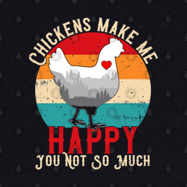 Chickens Make Me Happy You Not So Much by Atelier Djeka